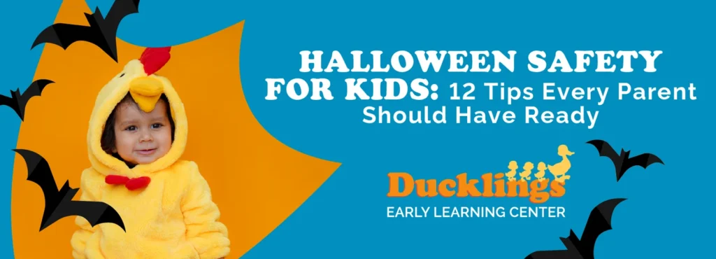 Toddler in a yellow chick costume next to the title Halloween Safety for Kids: 12 Tips Every Parent Should Have Ready